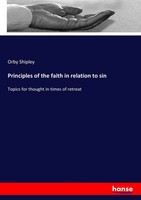 Orby Shipley | Principles Of The Faith In Relation To Sin | Taschenbuch (2017)