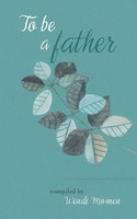 To Be A Father | Taschenbuch | Englisch (2019) | Kartoniert / Broschiert