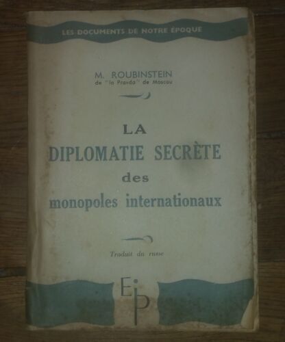 La diplomatie secrète des monopoles internationaux, Roubinstein, 1946 - Photo 1/1