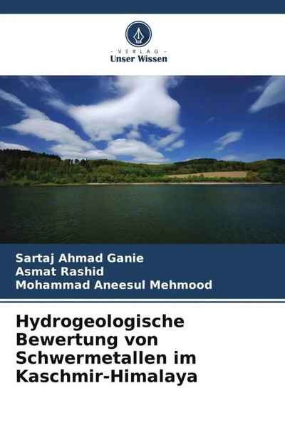Sartaj Ahmad Ganie (U. A.) | Hydrogeologische Bewertung Von Schwermetallen Im...-image