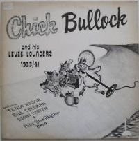 Chick Bullock And His Levee Loungers - 1933/41, LP, (Vinyl)