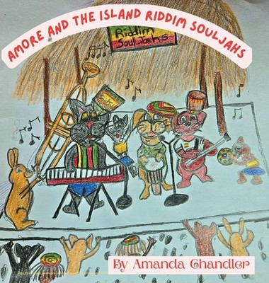 Amanda Chandler | Amore and the Island Riddim Souljahs | Buch | Englisch (2026)