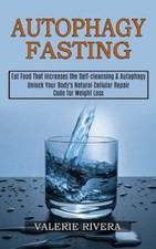 Autophagy Fasting: Unlock Your Body's Natural Cellular Repair Code for Weight