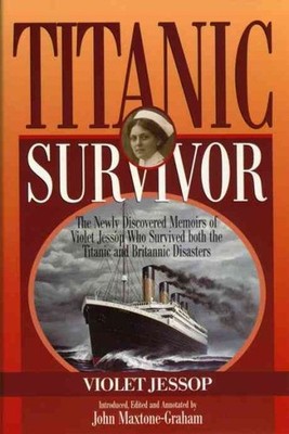 Titanic Survivor, Paperback by Jessop, Violet; Graham, John Maxtone (EDT); Gr...