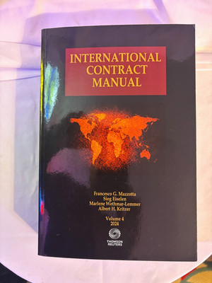 International Contract Manual Volume 4 2024 Thomson Reuters
