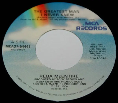 Reba McEntire The Greatest Man I Never Knew / If I Had Only Known MCA Records