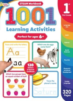 Active Minds 1001 First Grade Learning Activities: A Steam Workbook: New