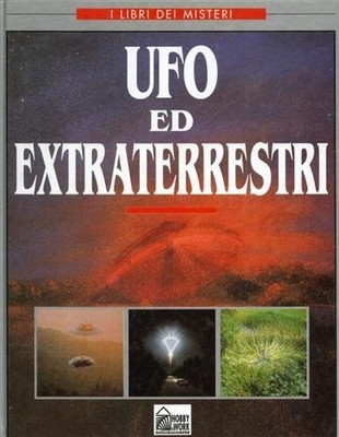 Laura Foreman G. De Tomasi Janet P. Cave UFO ed extraterrestri (Taschenbuch)
