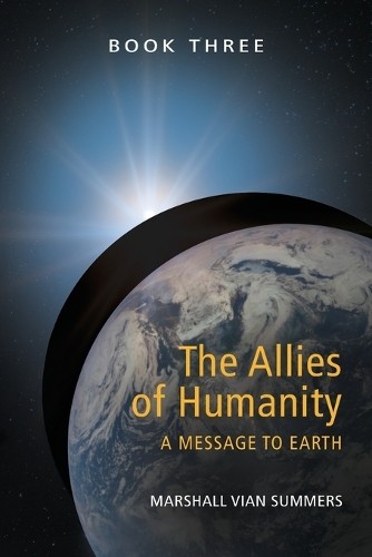 Marshall Vian Summers The Allies of Humanity Book Three (Tascabile)