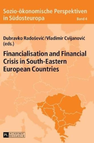 Thumbnail - Dubravko Radoše Financialisation And Financial Crisis In Sou