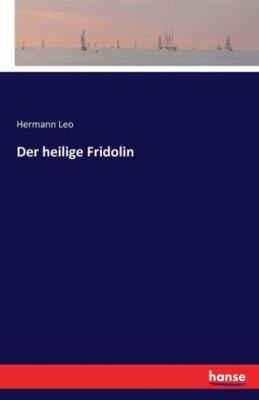 Der Heilige Fridolin
