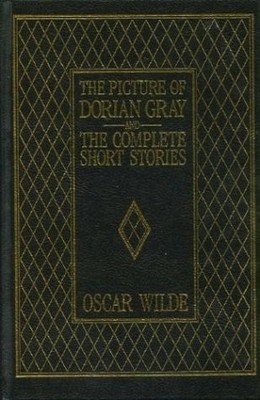 The Picture of Dorian Gray and the Complete Short Stories