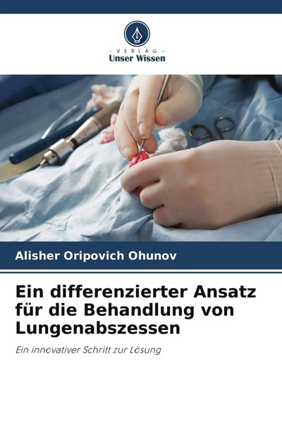 Alisher Oripovich Ohunov | Ein Differenzierter Ansatz FüR Die Behandlung Von...-image