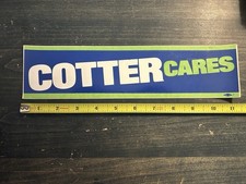 Vintage Cotter Cares political Bumper Sticker 11.5” X 3”
