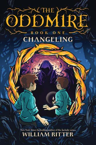 The Oddmire, Book 1: Changeling by William Ritter: Used