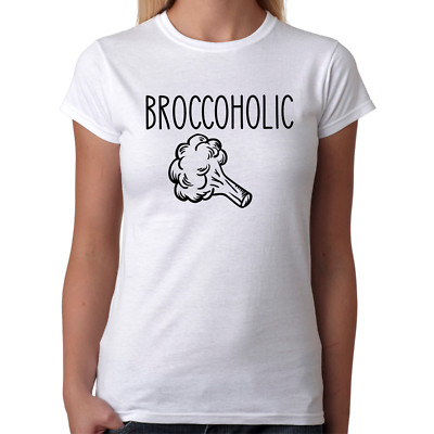 BROCCHOLIC Broccoli Vegan Veggie Food Fun Sayings Funny Ladies Girlie T-Shirt