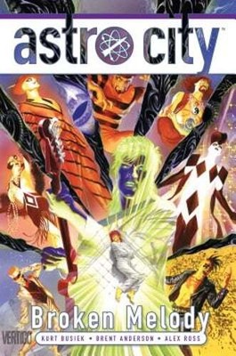 Astro City Vol. 16: Broken Melody by Kurt Busiek: New