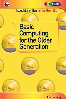 Basic Computing für die ältere Generation, Jim Gate