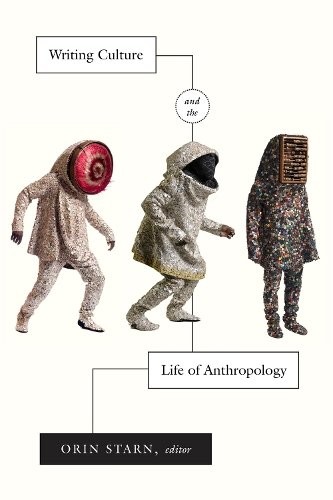 Writing Culture and the Life of Anthropology by Orin Starn Paperback NEW - Image 2
