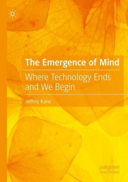 The Emergence Of Mind Jeffrey Kane-image