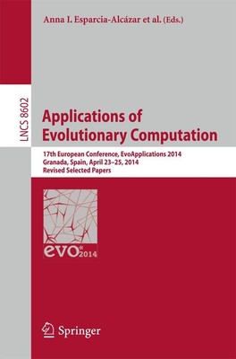 Applications of Evolutionary Computation Antonio M. Mora