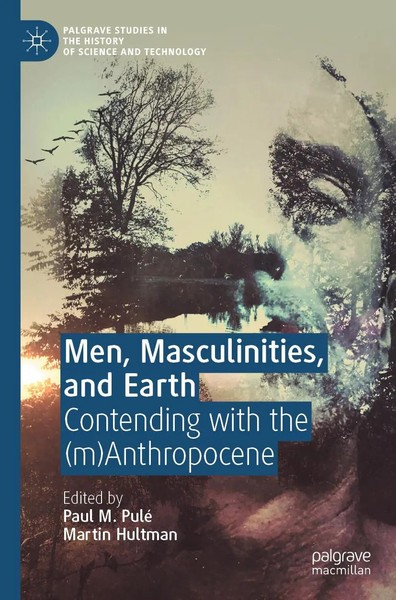 Men, Masculinities, And Earth Contending With The (M)Anthropocene Pulé (U. A.)-image