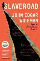 Slaveroad, John Edgar Wideman