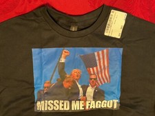 trump assassination tee shirt You Missed Me 