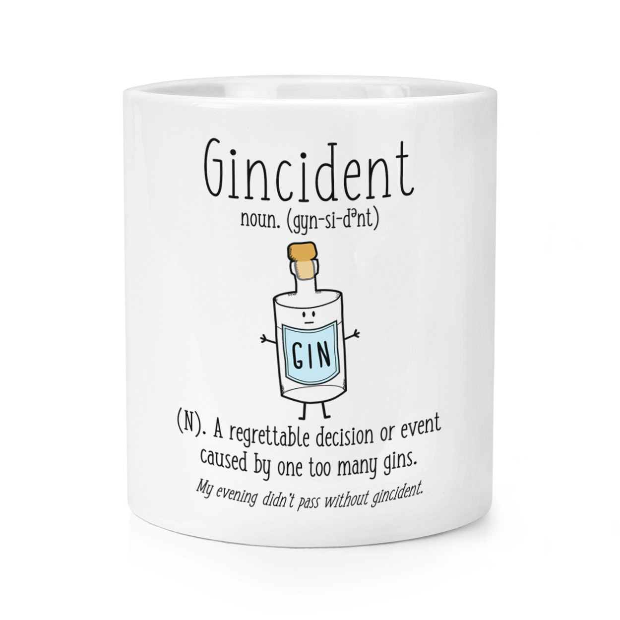 Gincident Definition Makeup Brush Pencil Pot - Funny Gin Lover Incident Joke