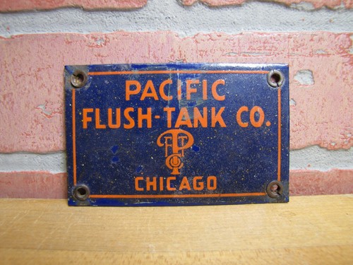 PACIFIC FLUSH TANK Co CHICAGO Original Old Porcelain Sign Sewage Sewar Waste Ad