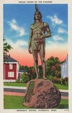 Postcard: Plymouth, Mass: Massasoit Statue, Indian Friend of the Pilgrims