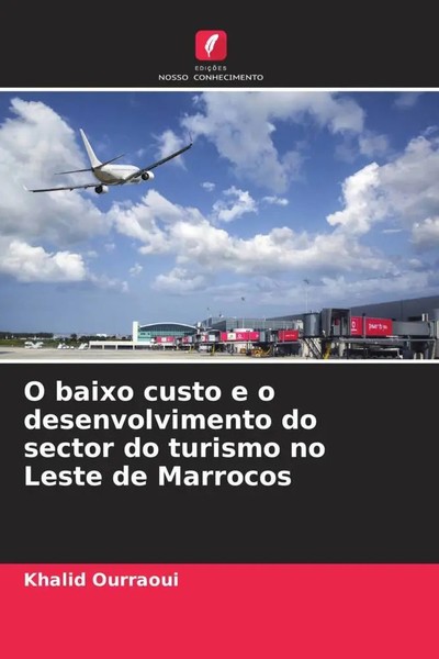 Khalid Ourraoui | O Baixo Custo E O Desenvolvimento Do Sector Do Turismo No...-image