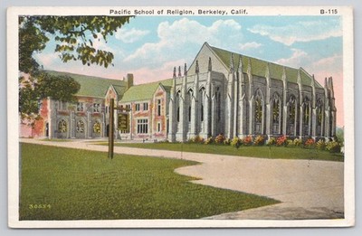 Pacific School of Religion Berkeley CA Vintage Postcard Chapel Campus B-115