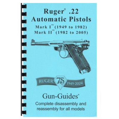 Ruger Mark I & II 22 LR Manual Disassembly & Reassembly Gun-Guides  Step-by-Step
