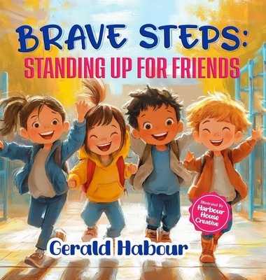 Harbour House | BRAVE STEPS | Buch | Englisch (2025) | STANDING UP FOR FRIENDS