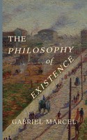 The Philosophy Of Existence Gabriel Marcel Taschenbuch Kartoniert / Broschiert