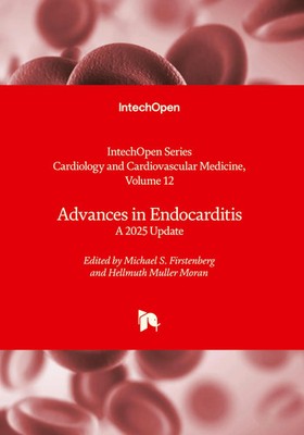 Advances in Endocarditis - A 2025 Update | Buch | Englisch (2025) | IntechOpen