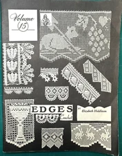 EDGES To Crochet  by Elizabeth Hiddleson Volume 15 Pattern Bk Edgings PB