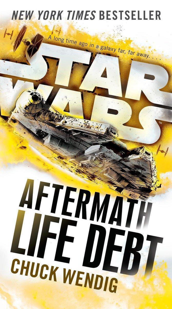 Thumbnail - Life Debt: Aftermath (star Wars) | Chuck Wendig | Taschenbuch | 512 S.