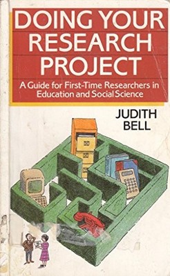 Doing Your Research Project: A Guide for First-time Researcher ,