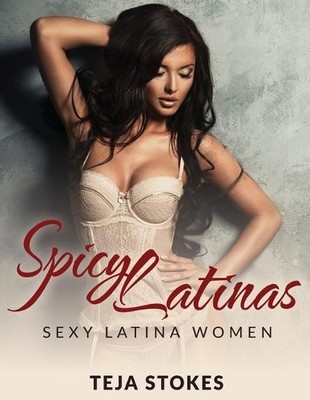 Teja Stokes Spicy Latinas (Taschenbuch) (US IMPORT)