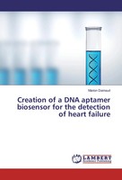 Marion Darnaud | Creation Of A DNA Aptamer Biosensor For The Detection Of...