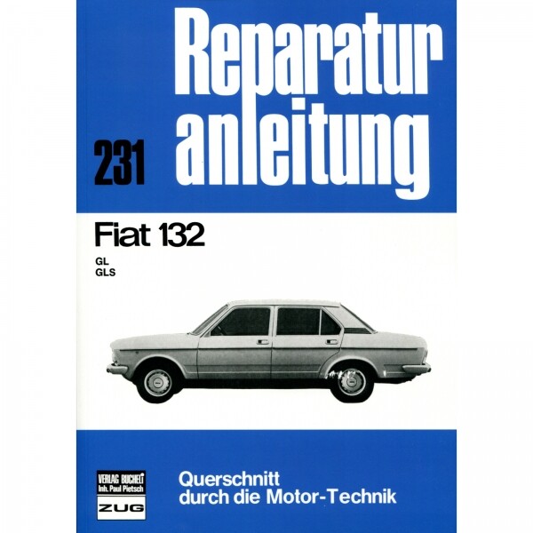 Thumbnail - Fiat 132 Gl Gls Ab 03.1972 Bis 02.1981 Reparaturanleitung Bucheli