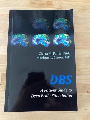 DBS a Patient Guide to Deep Brain Stimulation - NEW