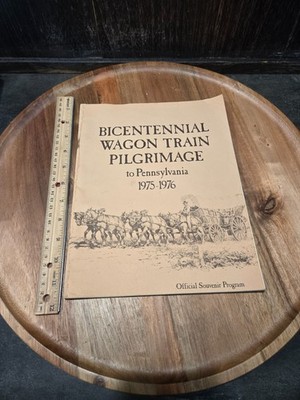 Vintage 1976 Bicentennial Wagon Train Pilgrimage Souvenir Program
