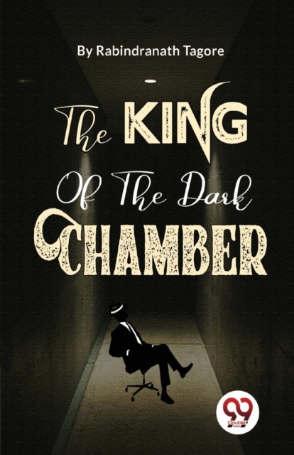 The King Of The Dark Chamber by Rabindranath Tagore (PB 2023) - Image 3