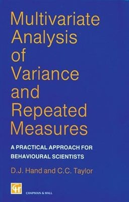 Multivariate Analysis of Variance and Repeated Measures : A Pract