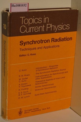 Synchrotron Radiation. Techniques and Applications. (= Topics in Current  396691