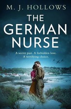 The German Nurse by M.J. Hollows (English) Paperback Book