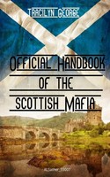 Tracilyn George | Official Handbook Of The Scottish Mafia | Taschenbuch (2020)